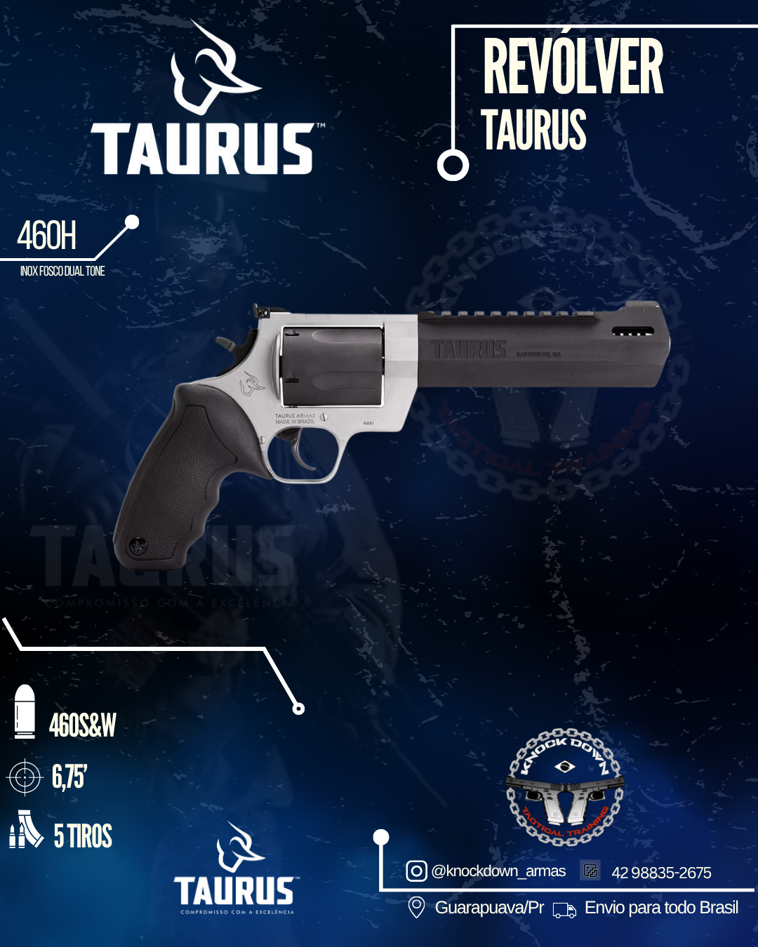 REVÓLVER TAURUS 460H INOX FOSCO DUAL TONE